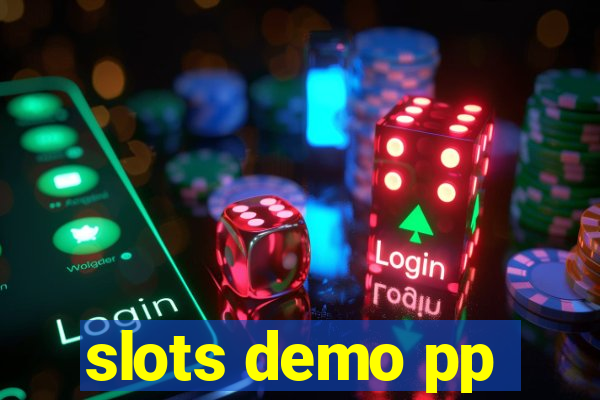 slots demo pp